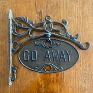 Cast Iron Welcome/Go Away Sign